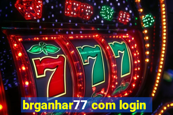 brganhar77 com login